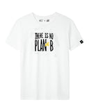 No Plan B